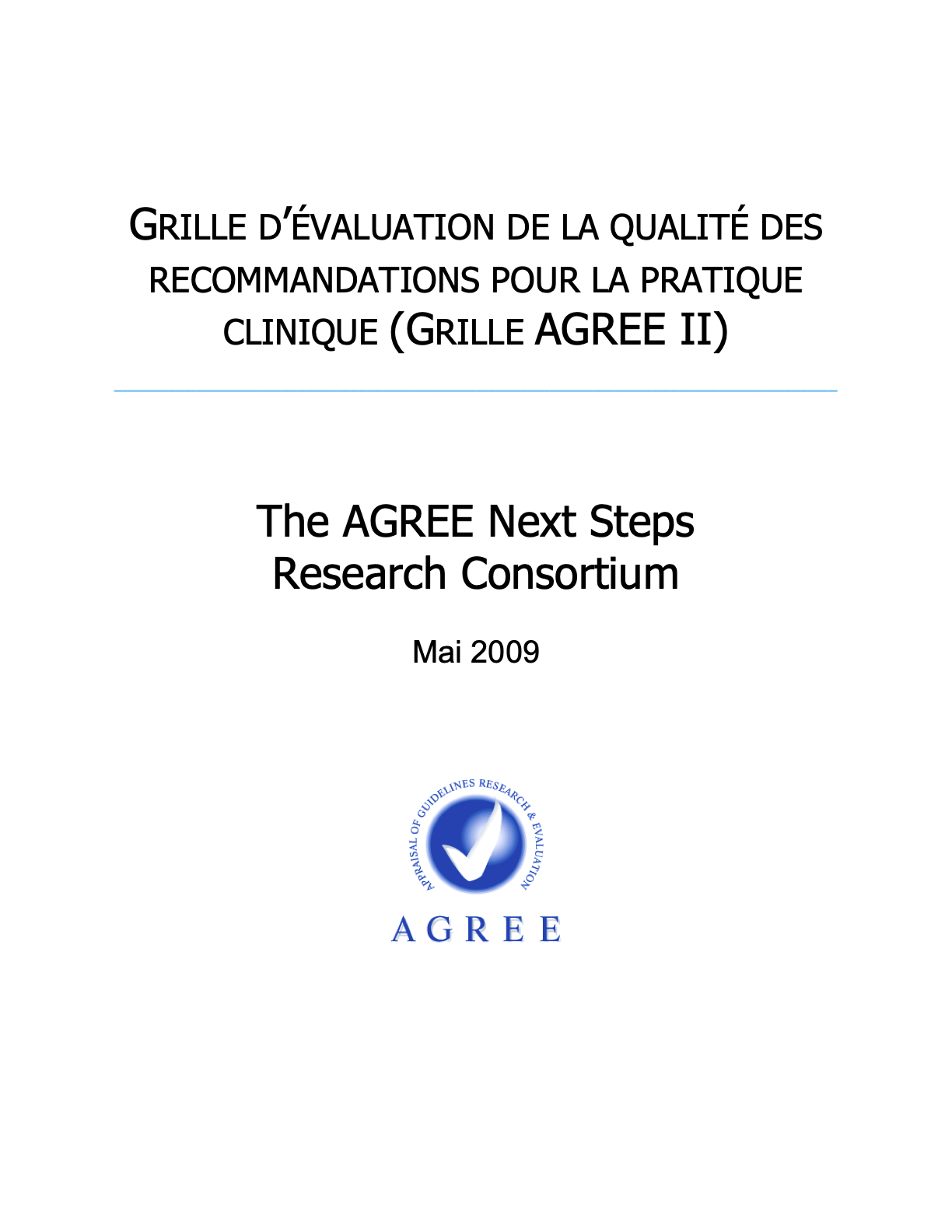Grille d’évaluation de la qualité des recommandations pour la pratique clinique (Grille AGREE II)