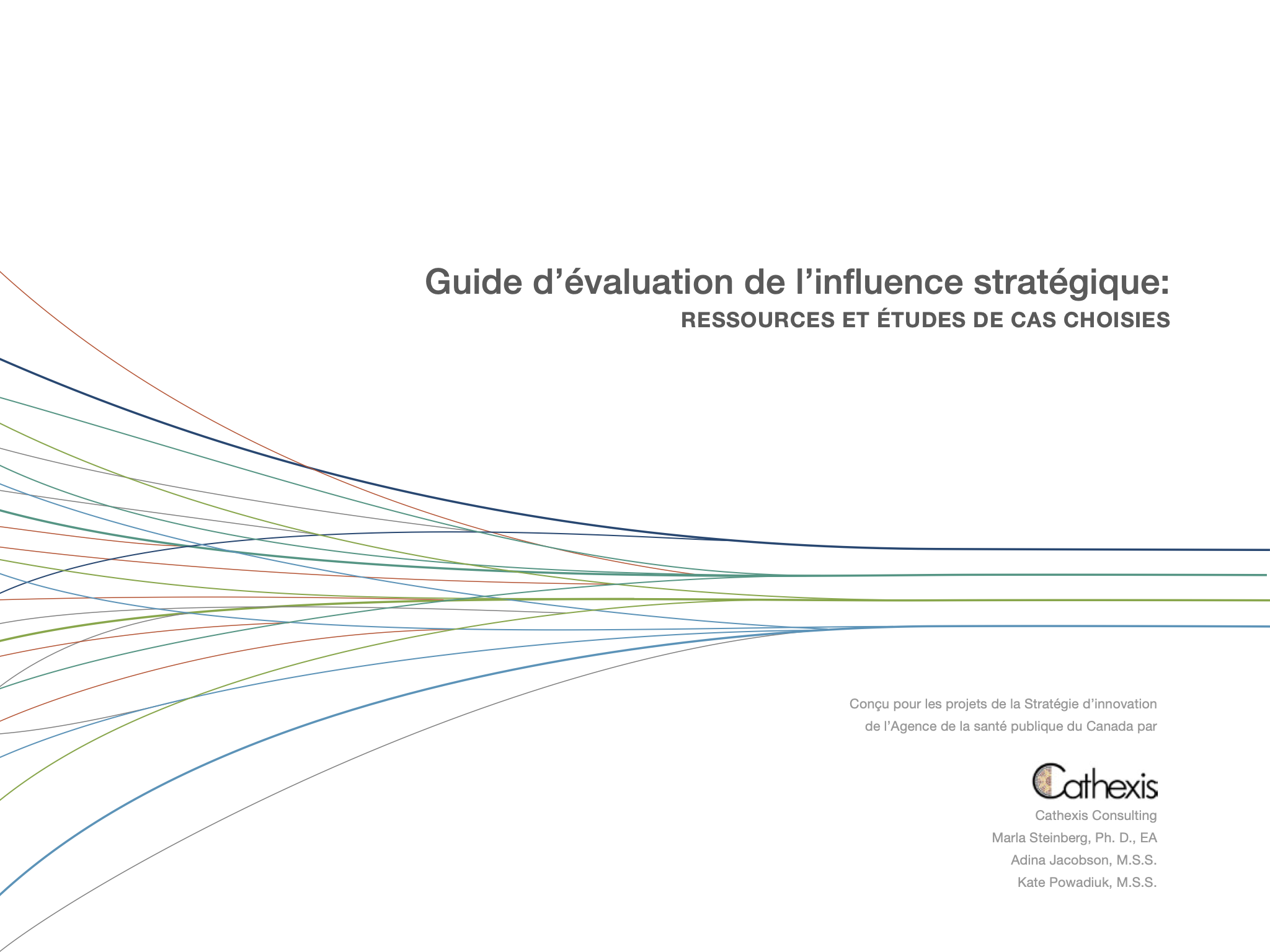 Guide pour évaluer l’influence sur les politiques : Ressources et études de cas choisies