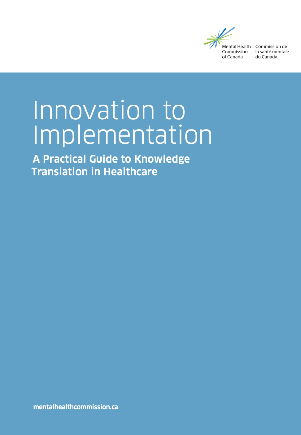 Innovation to Implementation: A Practical Guide to Knowledge Translation in Healthcare
