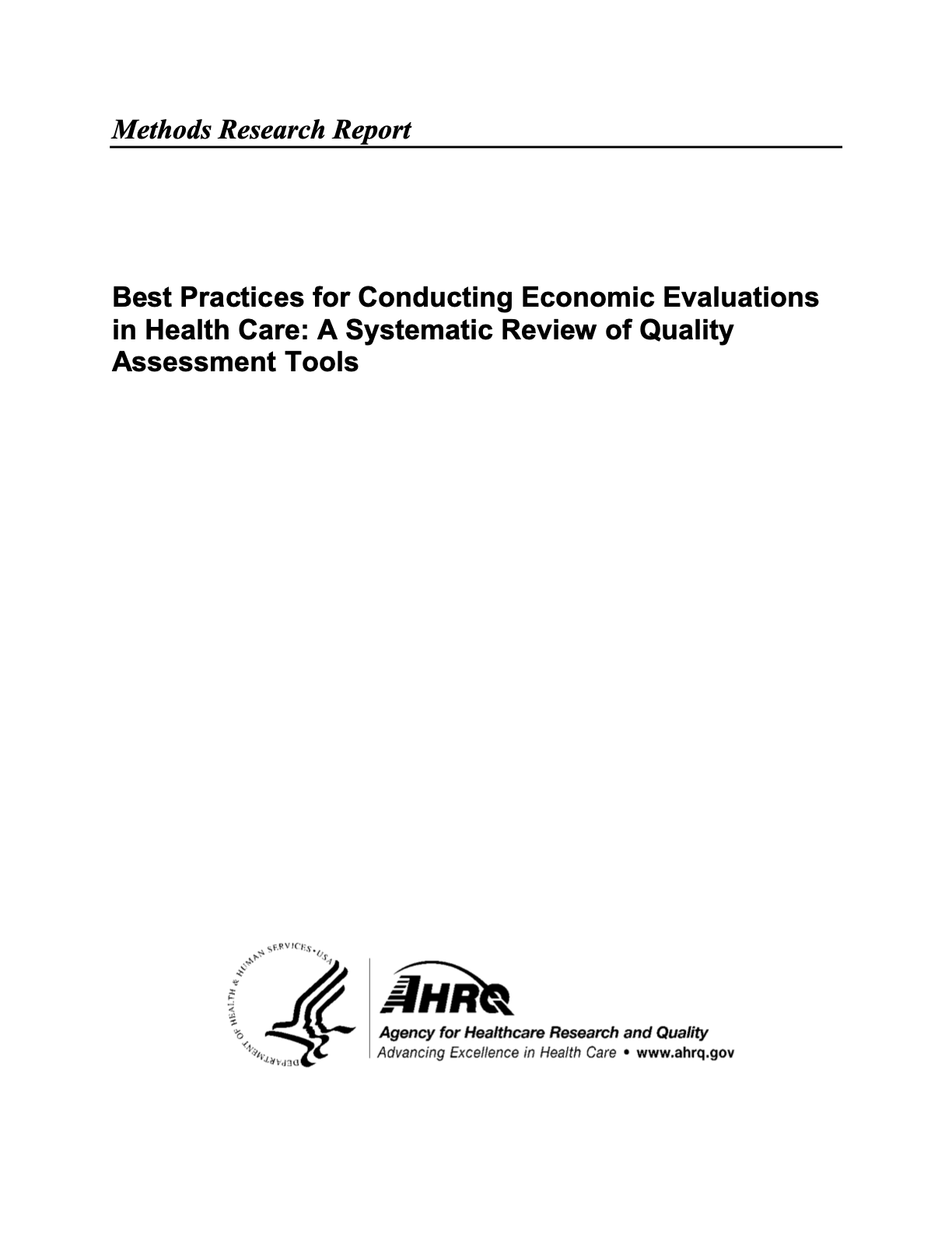 Best Practices for Conducting Economic Evaluations in Health Care: A Systematic Review of Quality Assessment Tools